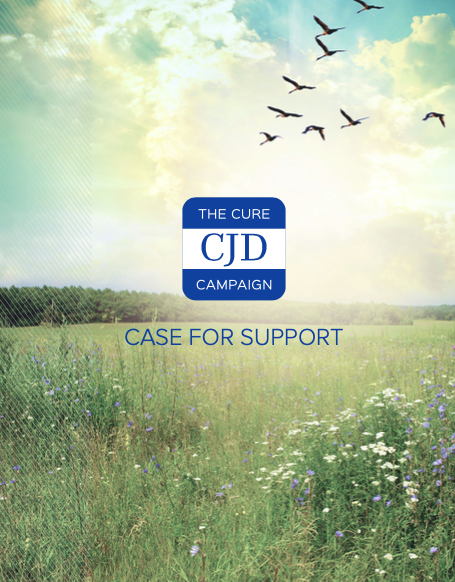 The Cure CJD Campaign Case for Support